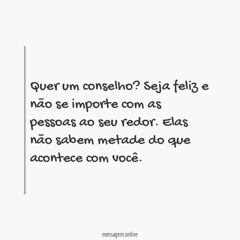 Quer um conselho