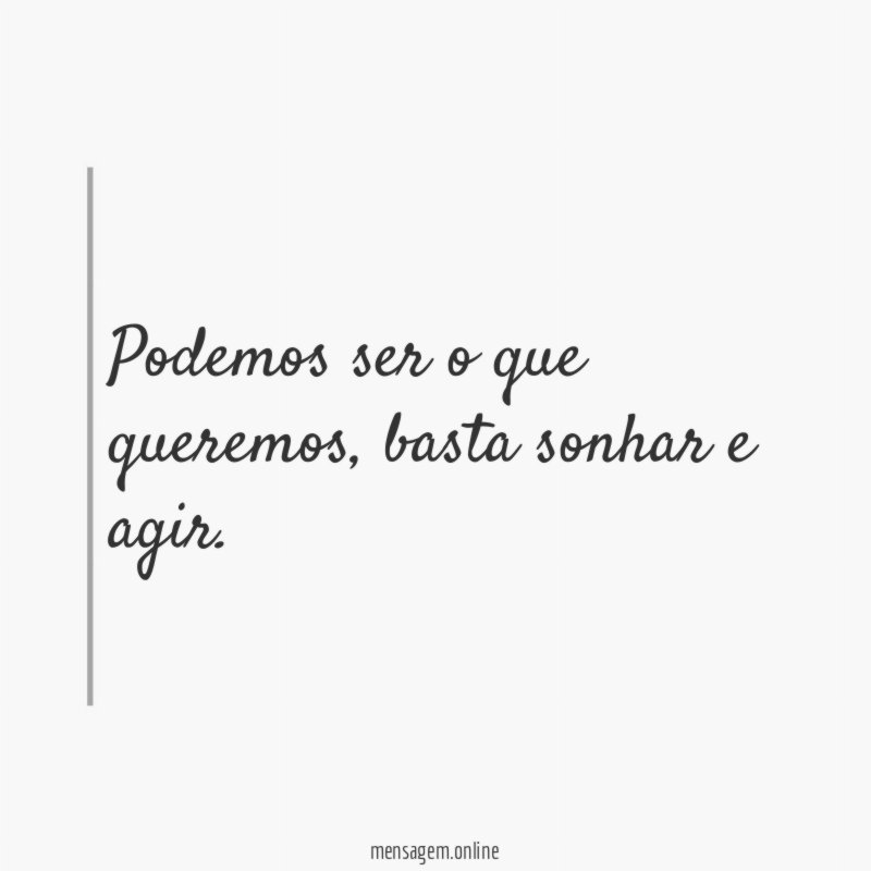 Podemos ser o que queremos
