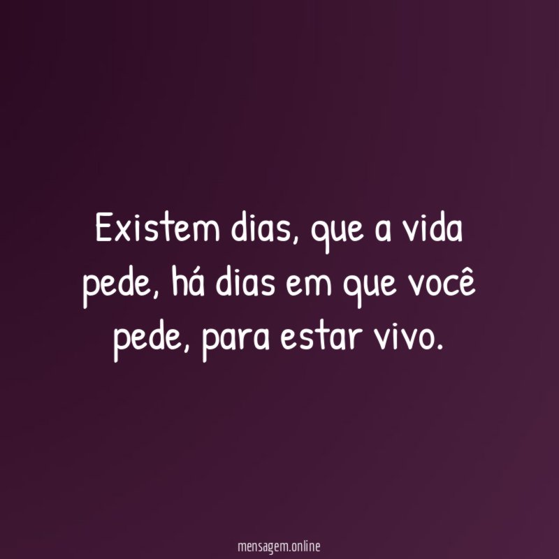 Existem dias