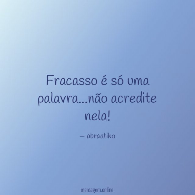Fracasso é só uma palavra