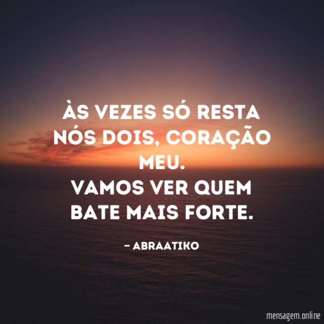 Às vezes só resta nós dois