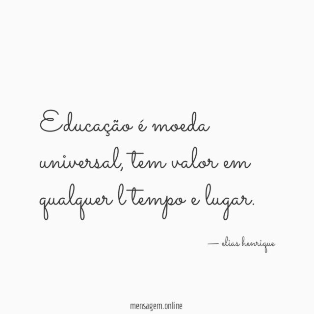 Educação é moeda universal