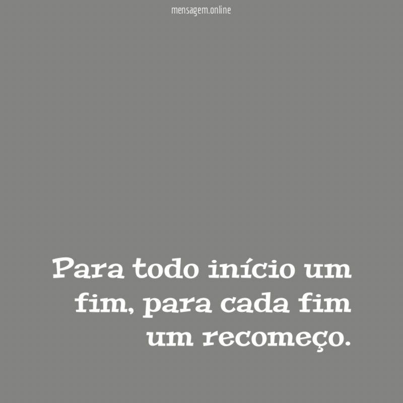 Para todo início um fim