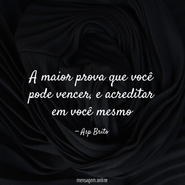 A maior prova que você pode vencer