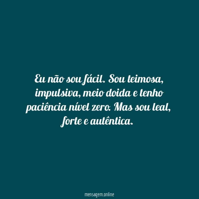 Eu não sou fácil