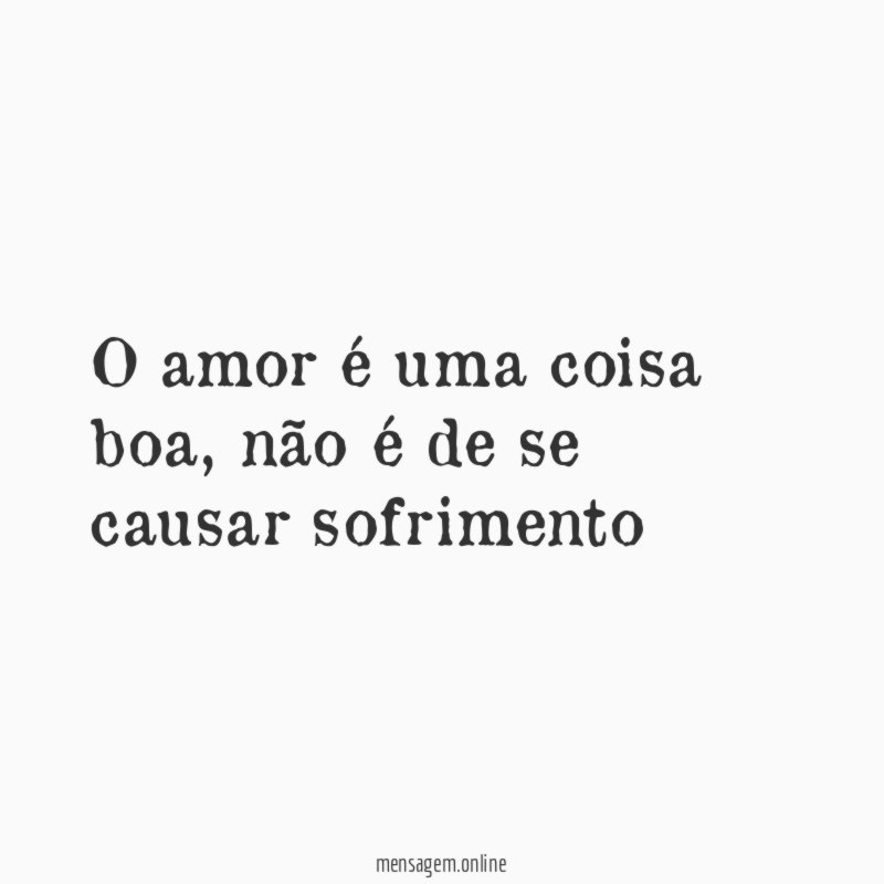 O amor é uma coisa boa