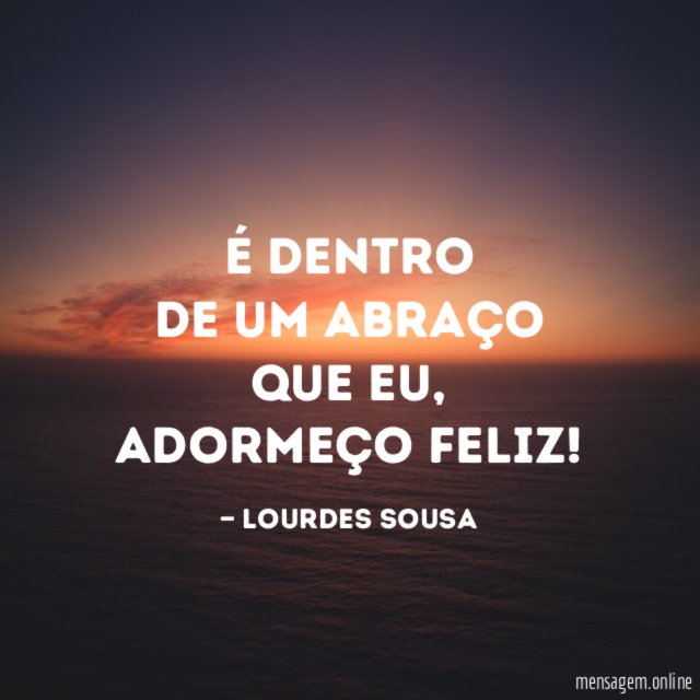 É dentro De um abraço que eu