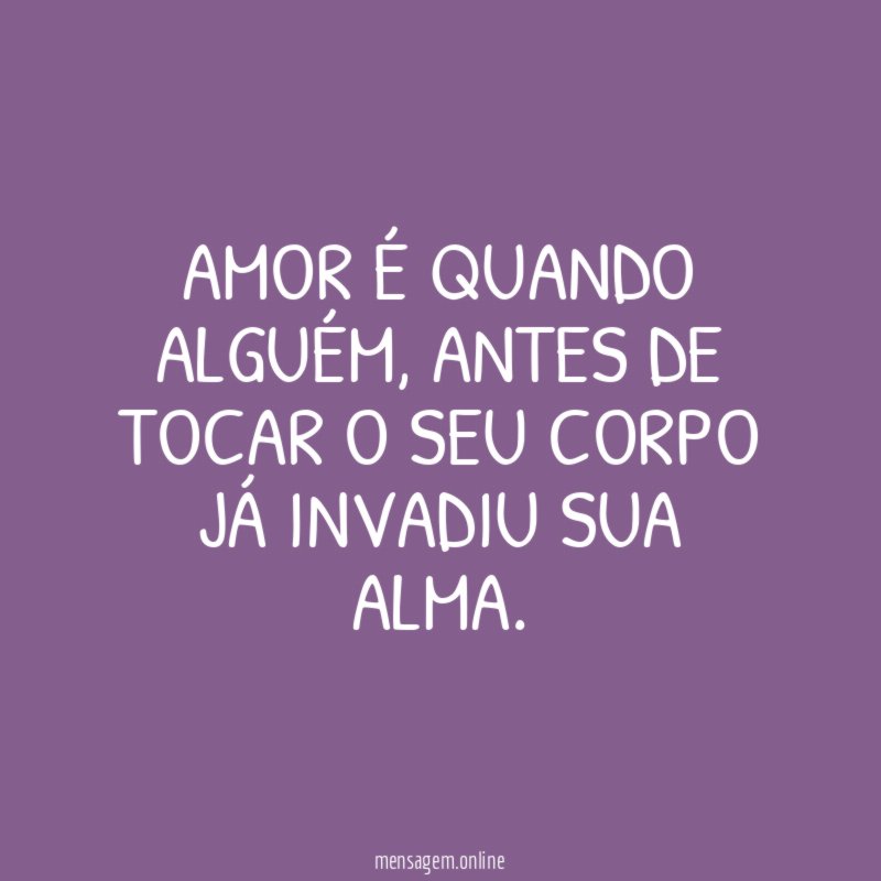 Amor é quando alguém
