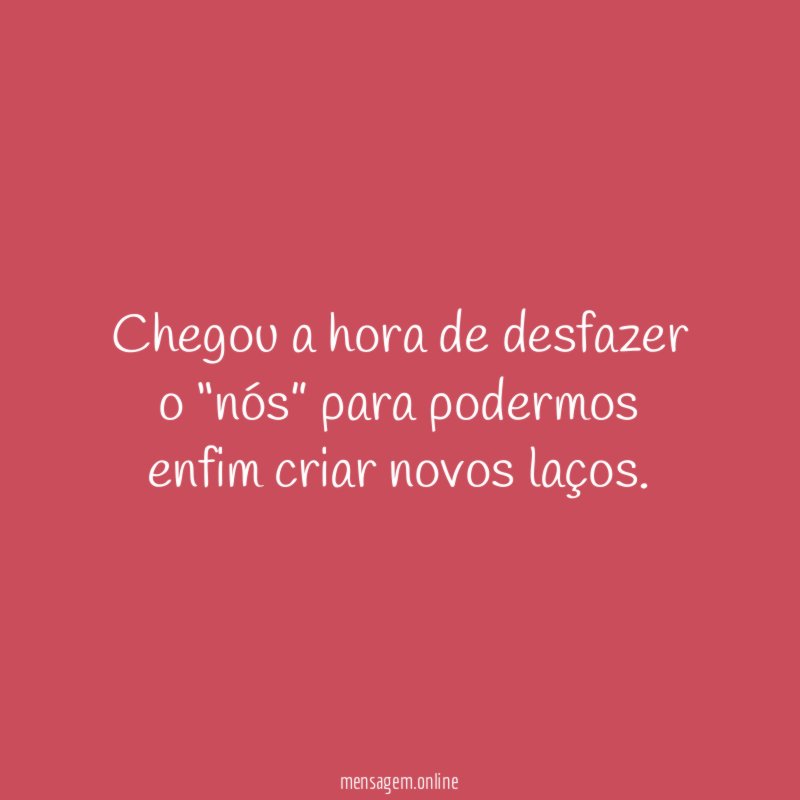 Chegou a hora de desfazer o “nós” para