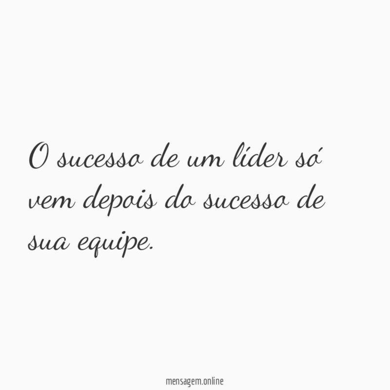 O sucesso de um líder só vem depois