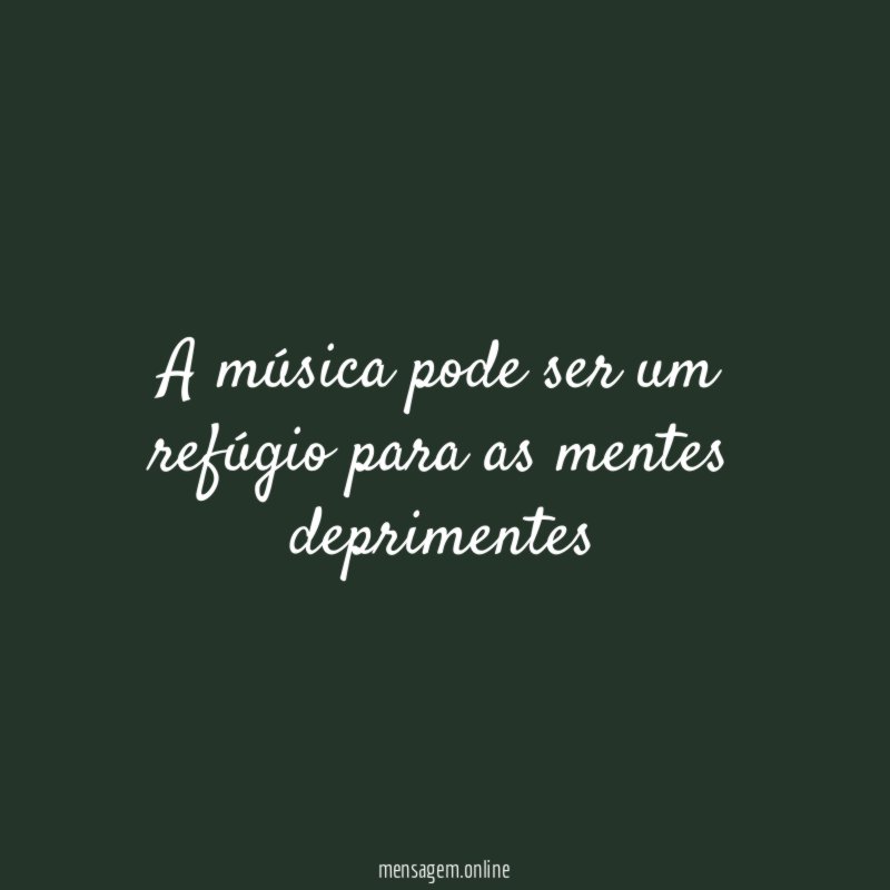 A música pode ser um refúgio para as mentes deprimentes