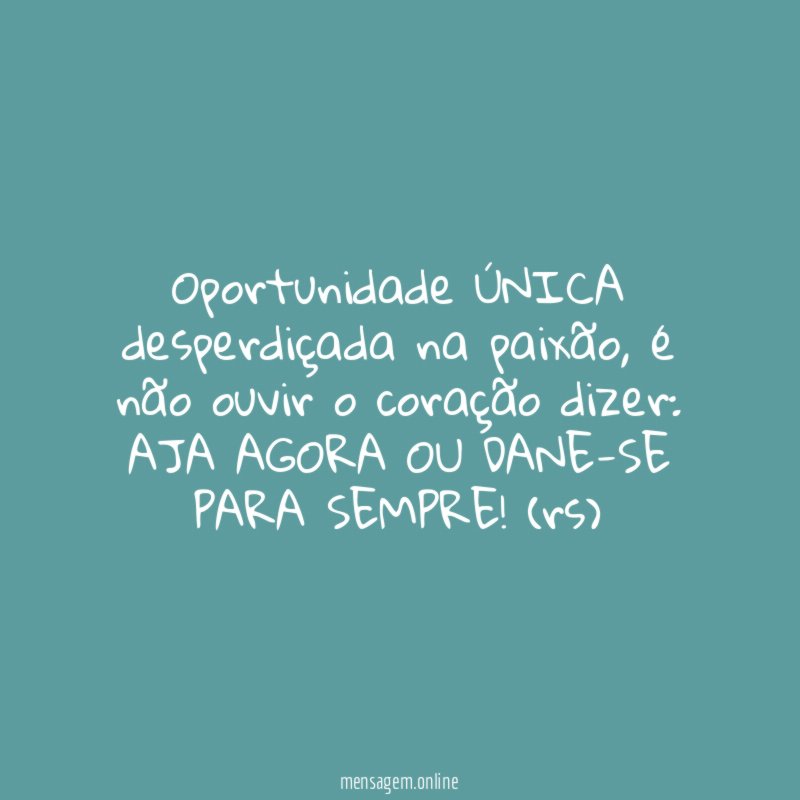 Oportunidade ÚNICA desperdiçada na paixão