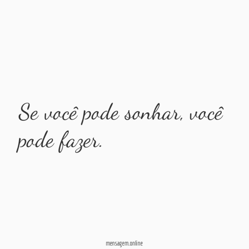 Se você pode sonhar