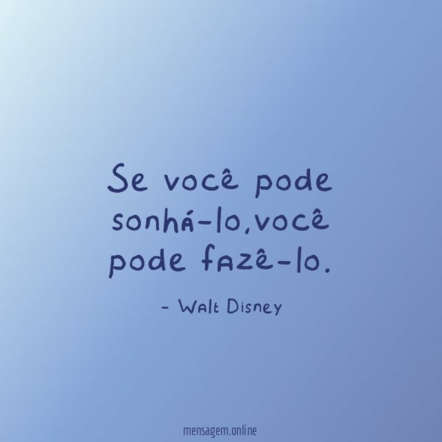 Se você pode sonhá-lo