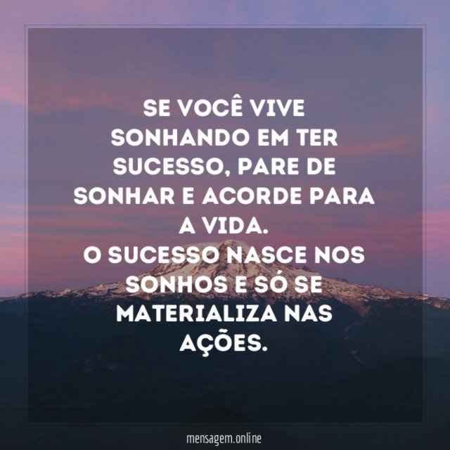 Se você vive sonhando em ter sucesso