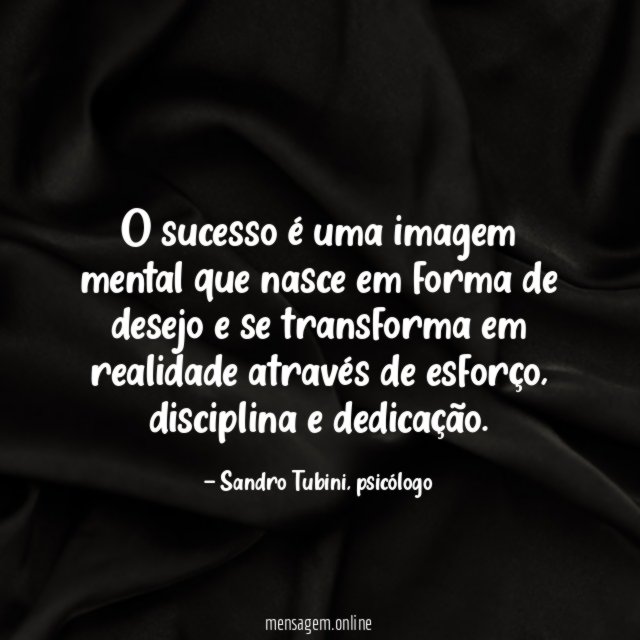 O sucesso é uma imagem mental que nasce