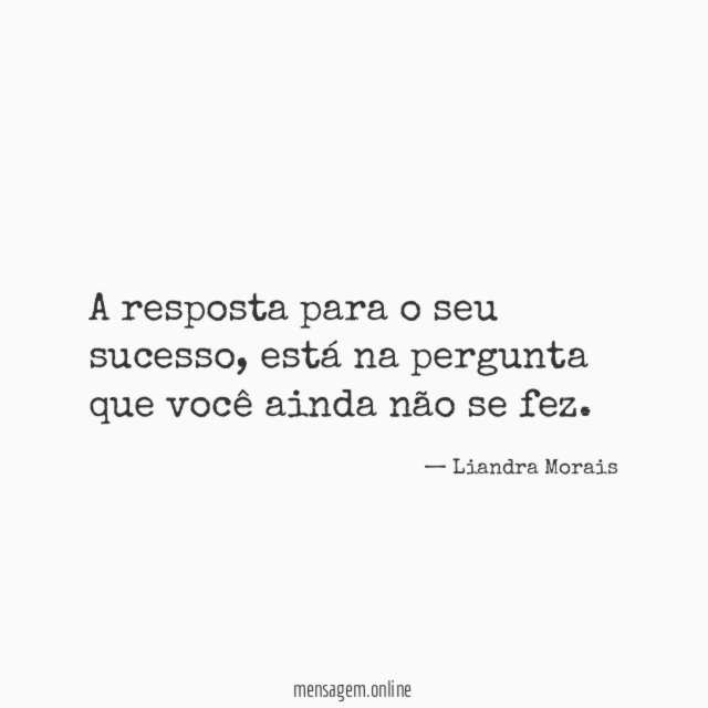 A resposta para o seu sucesso