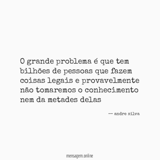O grande problema é que tem bilhões de