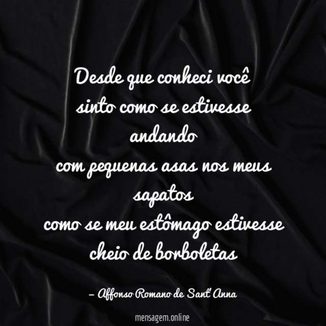 Desde que conheci você sinto como se estivesse andando com