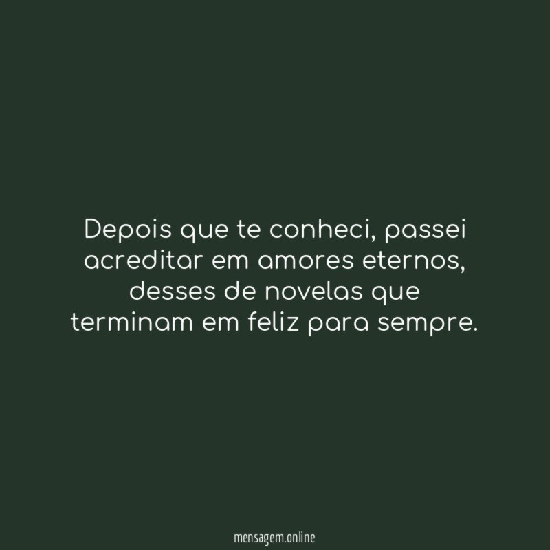 Depois que te conheci