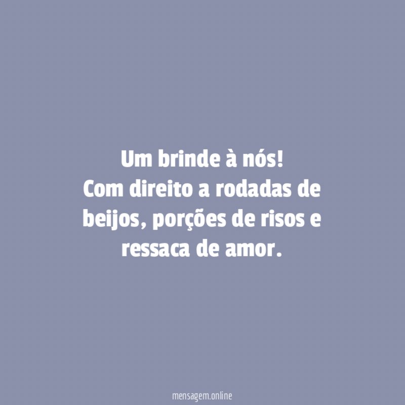 Um brinde à nós