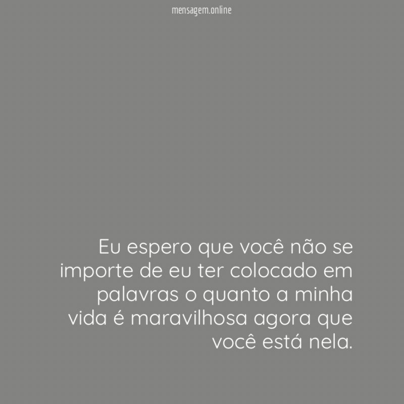 Eu espero que você não se importe de