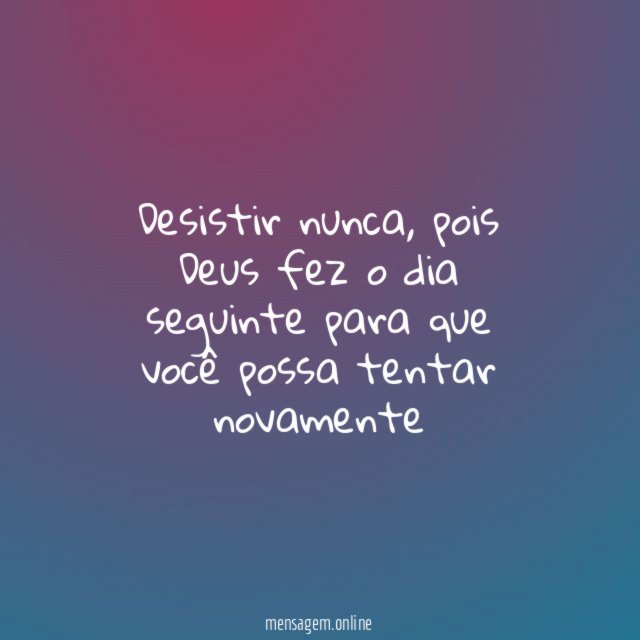 Desistir nunca