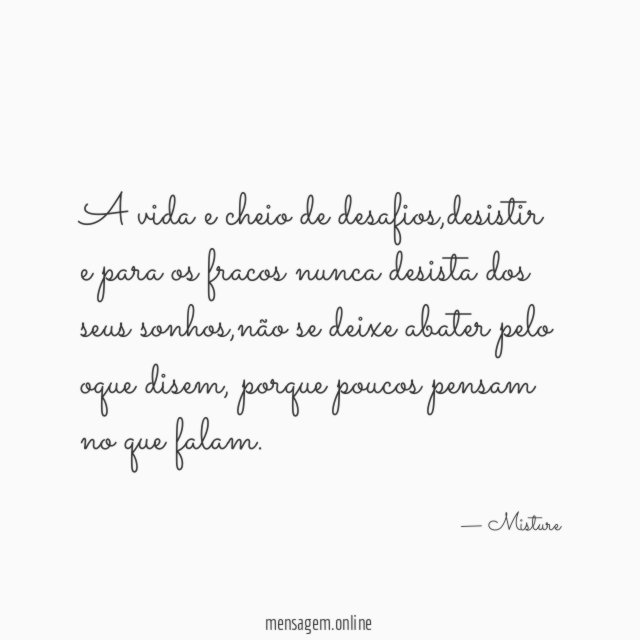 A vida e cheio de desafios