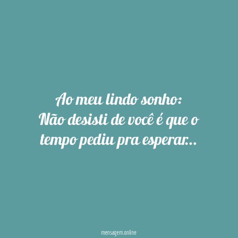 Ao meu lindo sonho