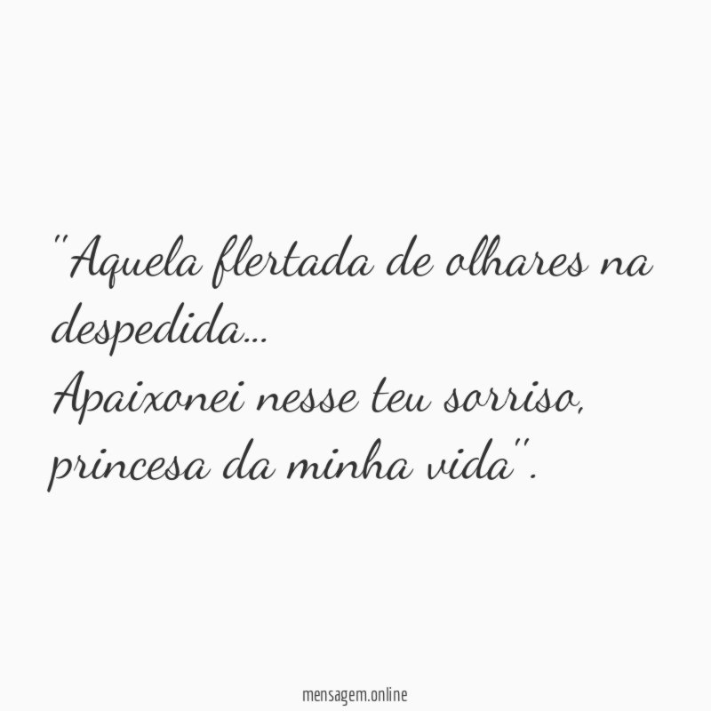 'Aquela flertada de olhares na despedida