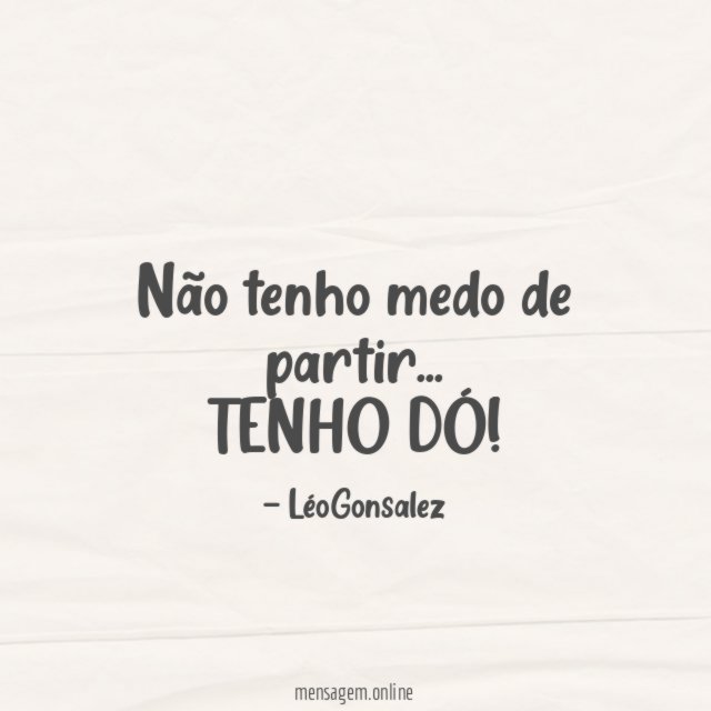 Não tenho medo de partir