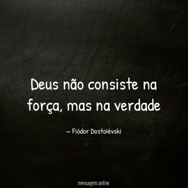 Deus não consiste na força