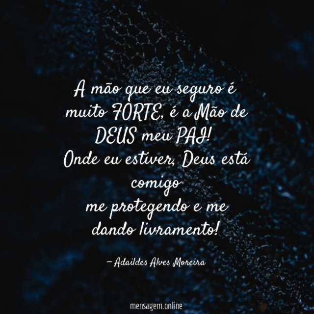 A mão que eu seguro é muito FORTE