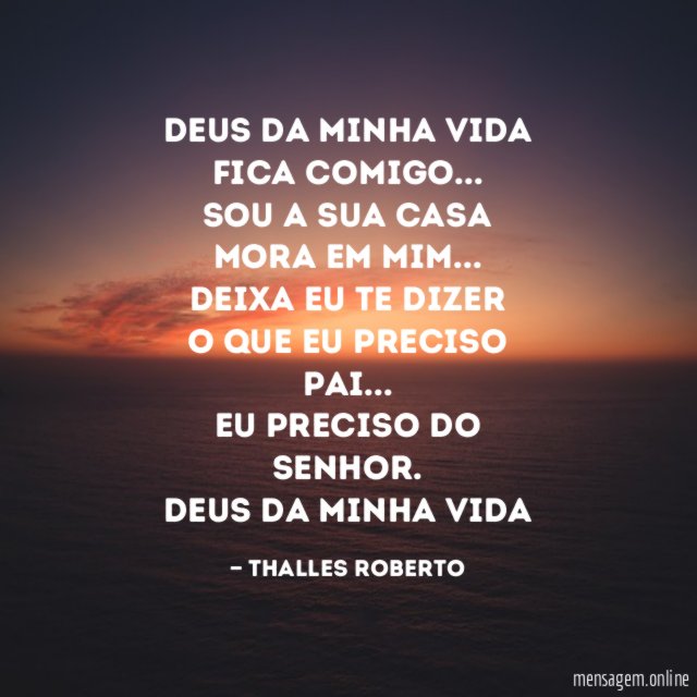 Deus da minha vida Fica comigo