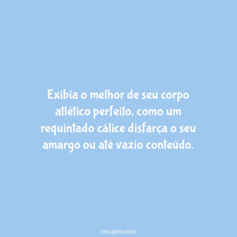 Exibia o melhor de seu corpo atlético perfeito
