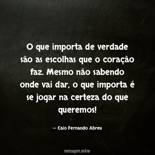O que importa de verdade são as escolhas