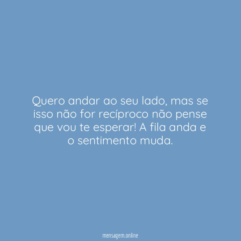 Quero andar ao seu lado