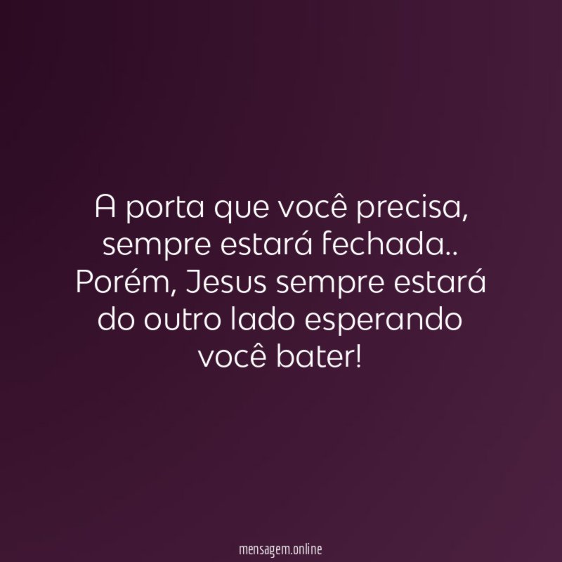 A porta que você precisa