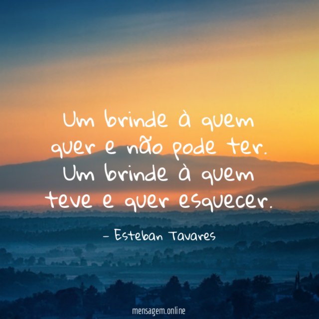 Um brinde à quem quer e não pode ter