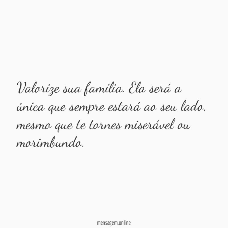 Valorize sua família