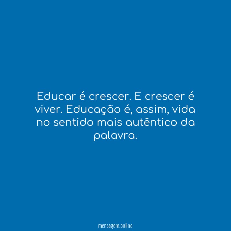 Educar é crescer