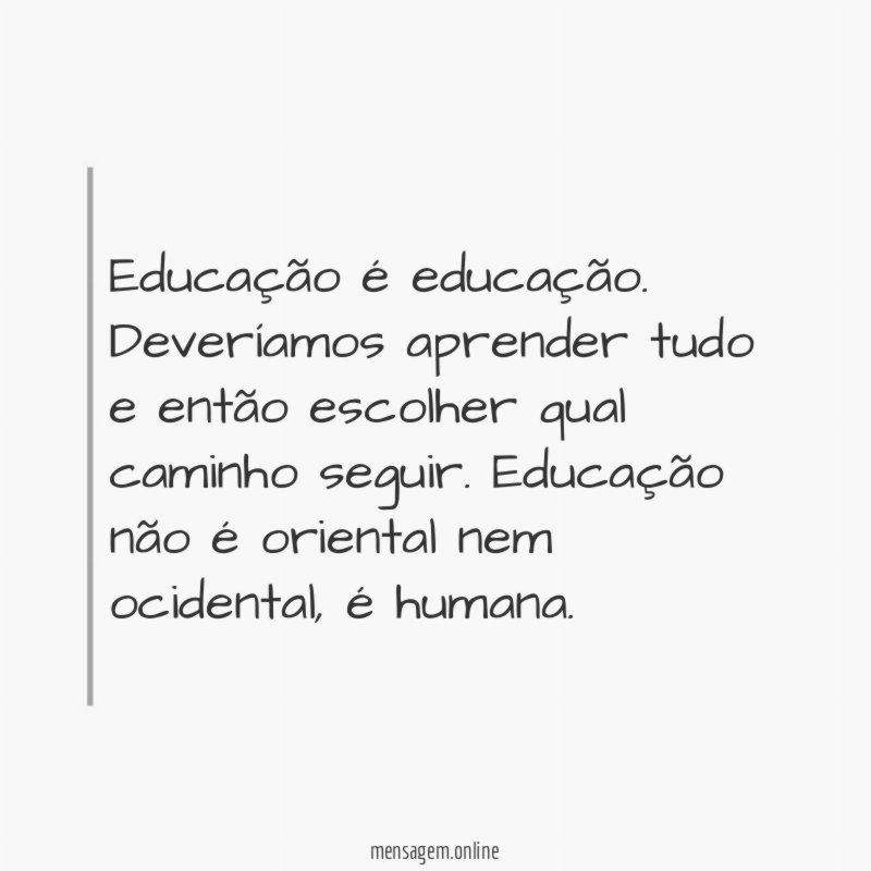 Educação é educação