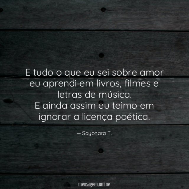 E tudo o que eu sei sobre amor eu aprendi em livros