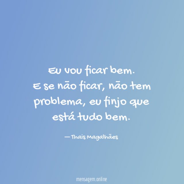 Eu vou ficar bem