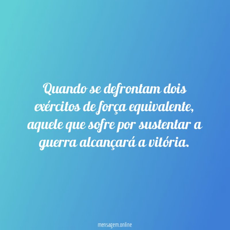 Quando se defrontam dois exércitos de força equivalente