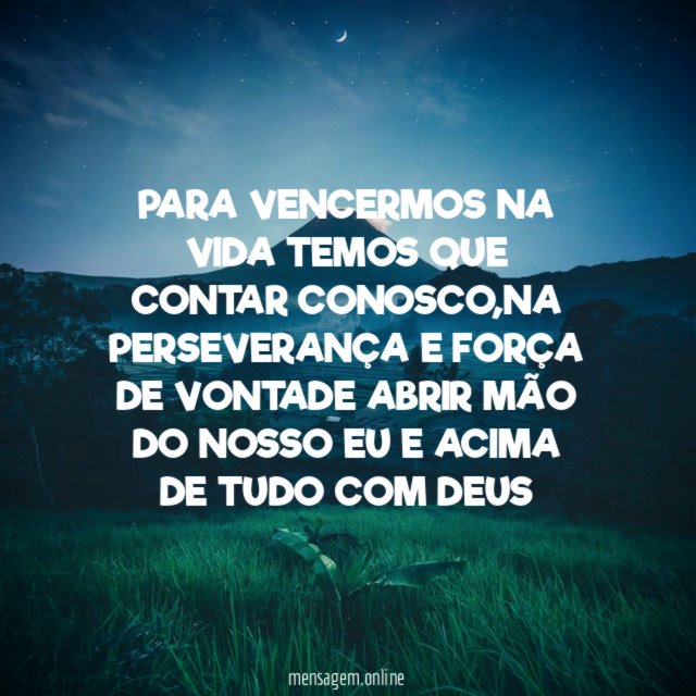 PARA VENCERMOS NA VIDA TEMOS QUE CONTAR CONOSCO