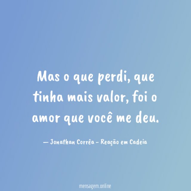 Mas o que perdi