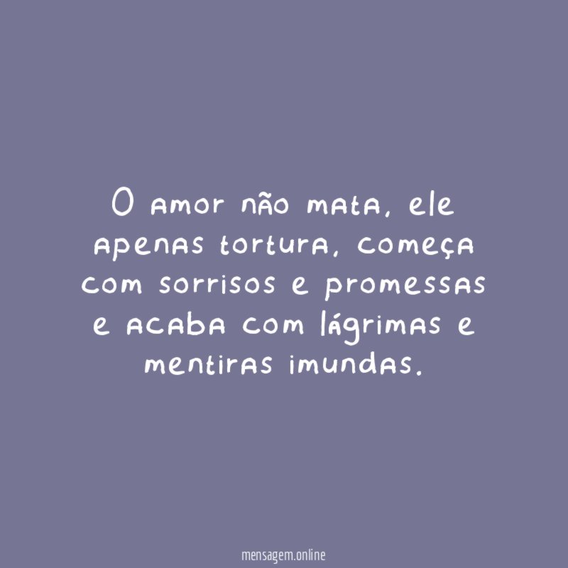 O amor não mata