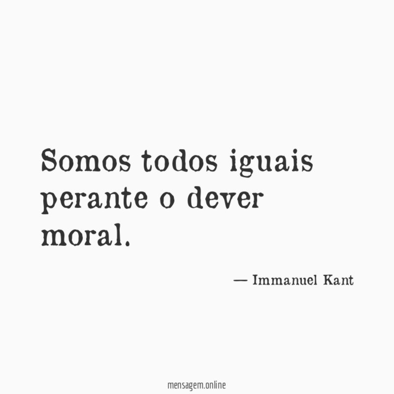 Somos todos iguais perante o dever moral
