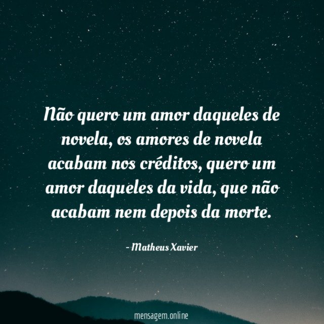 Não quero um amor daqueles de novela